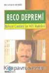 Beco Depremi Behçet Cantürk'ün Mit İfadeleri