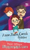 Anne, Baba, Çocuk Öyküleri