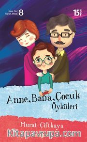 Anne, Baba, Çocuk Öyküleri