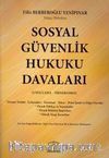 Sosyal Güvenlik Hukuku Davaları
