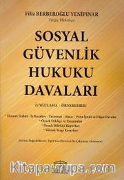 Sosyal Güvenlik Hukuku Davaları