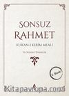 Sonsuz Rahmet Kur'an-ı Kerim Meali