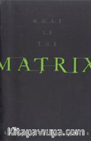 Matrix / Kırmızı Hapı Yutmak
