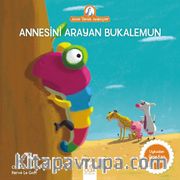 Annesini Arayan Bukalemun / Anne Tavuk Anlatıyor