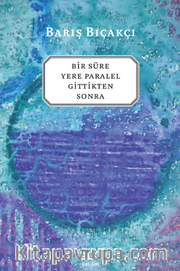 Bir Süre Yere Paralel Gittikten Sonra