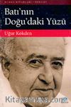 Batı'nın Doğu'daki Yüzü