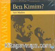 Mayakovski / Ben Kimim?