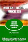 Kur'an-ı Kerim Mucizesi Kur'an Hakkında Bir Araştırma Denemesi