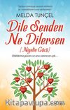 Dile Senden Ne Dilersen