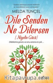 Dile Senden Ne Dilersen