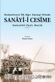 Osmanlının İlk Ağır Sanayi Kitabı Sanayi-i Cesime
