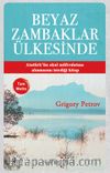 Beyaz Zambaklar Ülkesinde