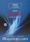 YKS 1. Oturum TYT Felsefe Soru Bankası
