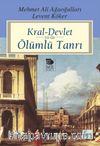 Kral-Devlet Ya Da Ölümlü Tanrı