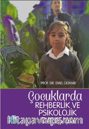Çocuklarda Rehberlik ve Psikolojik Danışma