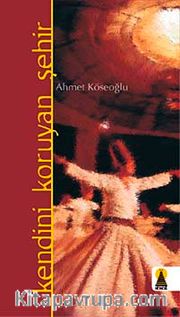Kendini Koruyan Şehir