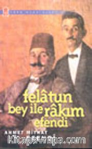 Felatun Bey ile Rakım Efendi