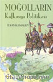 Moğolların Kafkasya Politikası