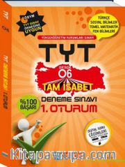 YKS TYT 06 Tam İsabet Deneme Sınavı 1. Oturum