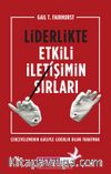 Liderlikte Etkili İletişimin Sırları & Çerçevelemenin Gücüyle Liderlik Dilini Yaratmak