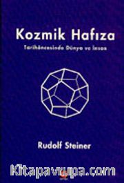 Kozmik Hafıza Tarihöncesinde Dünya ve İnsan