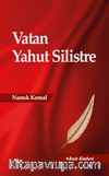 Vatan Yahut Silistre