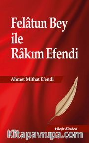 Felatun Bey ile Rakım Efendi