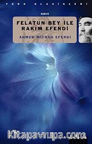Felatun Bey ile Rakım Efendi