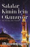 Salalar Kimin İçin Okunuyor & İki Sevda Tek Yürek