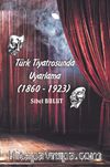 Türk Tiyatrosunda Uyarlama (1860-1923)