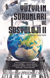 Yüzyılın Sorunları ve Sosyoloji II
