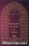 Kutbuddin Eş-Şirazi ve Tefsiri