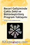Beceri Gelişiminde Çoklu Zeka ve Bütünleştirilmiş Program Yaklaşımı