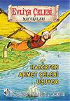 Evliya Çelebi Hazerfen Ahmet Çelebi Uçuyor