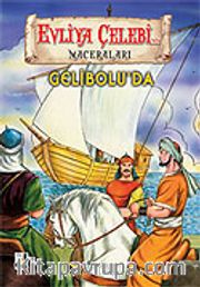 Evliya Çelebi Gelibolu'da