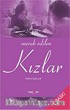 Merak Edilen Kızlar