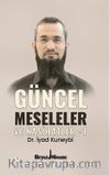 Güncel Meseleler ve Nasihatler 1