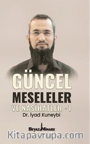 Güncel Meseleler ve Nasihatler 1