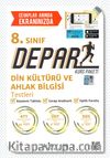 8. Sınıf Depar Din Kültürü ve Ahlak Bilgisi Testleri