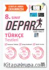 8. Sınıf Depar Türkçe Testleri