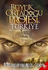 Büyük Ortadoğu Projesi ve Türkiye