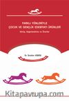 Farklı Yönleriyle Çocuk ve Gençlik Edebiyatı Ürünleri