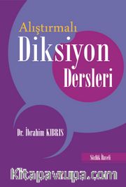 Alıştırmalı Diksiyon Dersleri