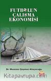 Futbolun Çalışma Ekonomisi