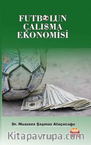 Futbolun Çalışma Ekonomisi