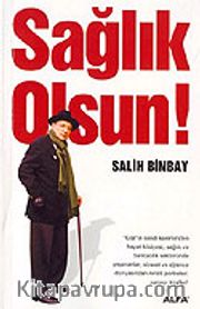 Sağlık Olsun !