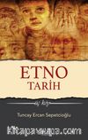 Etnotarih Üç Köy