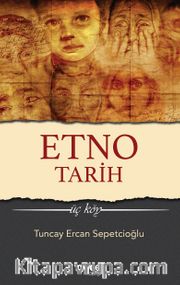 Etnotarih Üç Köy