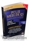2018 Polis Meslek İçi Sınavlarına Hazırlık Çözümlü Soru Bankası