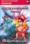 Küçük Kahraman Yavuz